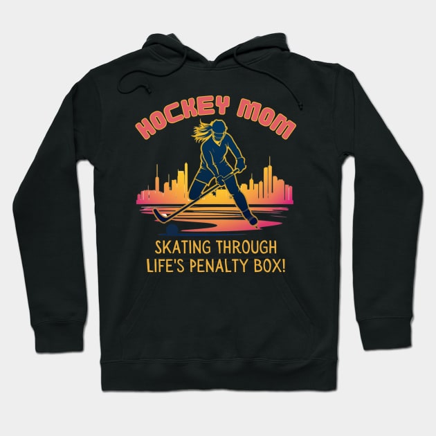 Hockey-mom Hoodie by WordsOfVictor